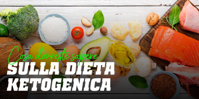 Dieta Chetogenica: Tutto ciò che devi sapere