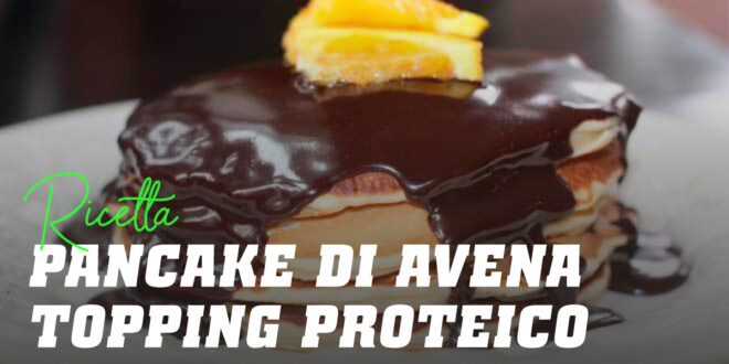 Pancake di Avena con Topping Proteico Pancake di Avena con Topping Proteico