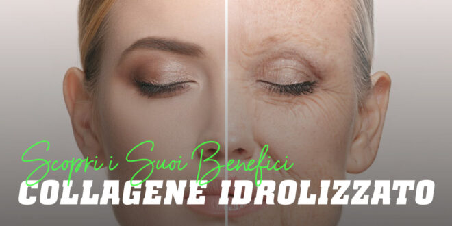 Cos’è il collagene: Proprietà e Benefici Cos’è il collagene: Proprietà e Benefici