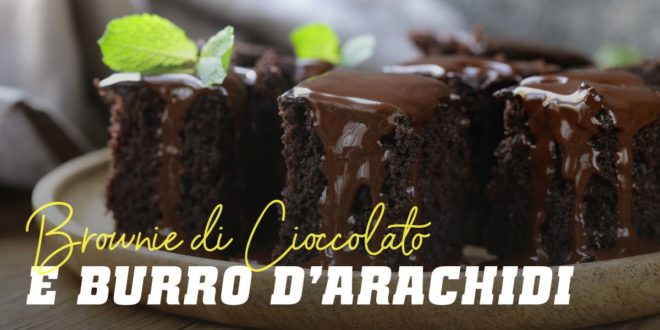 Brownie di Cioccolato con Peanut Butter