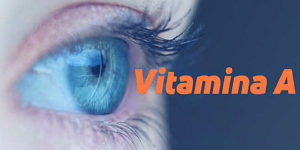 Vitamina A e i suoi benefici per la salute della vista