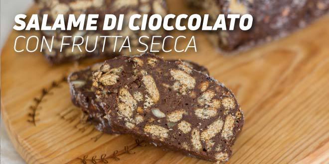 Salame di Cioccolato con Frutta Secca