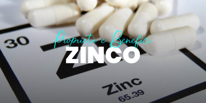 Zinco nella Dieta: Proprietà e Benefici