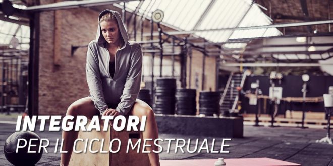 Supplementazione in Funzione del Ciclo Mestruale Supplementazione in Funzione del Ciclo Mestruale