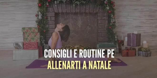 Routine di allenamento per Natale