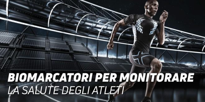 Biomarcatori per Monitorare la Salute degli Sportivi