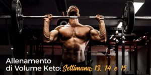 Allenamento keto settimana 13 14 15
