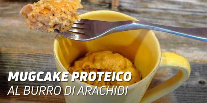 MugCake Proteico al Burro di Arachidi MugCake Proteico al Burro di Arachidi