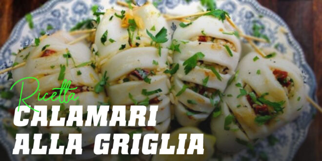 Calamari alla griglia Calamari alla griglia