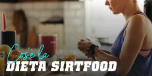 Dieta Sirtfood cos´è