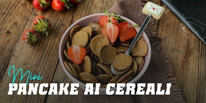 Mini Pancake ai Cereali