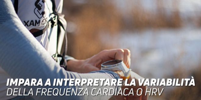 Variabilità della Frequenza Cardiaca (HRV): tutto ciò che devi sapere