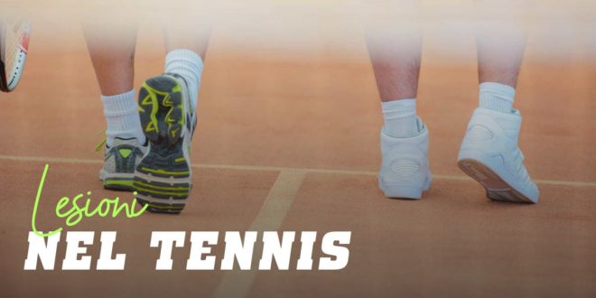 Come e Perché si ferisce un Tennista?