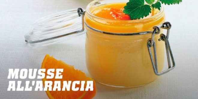 Mousse all’Arancia Mousse all’Arancia
