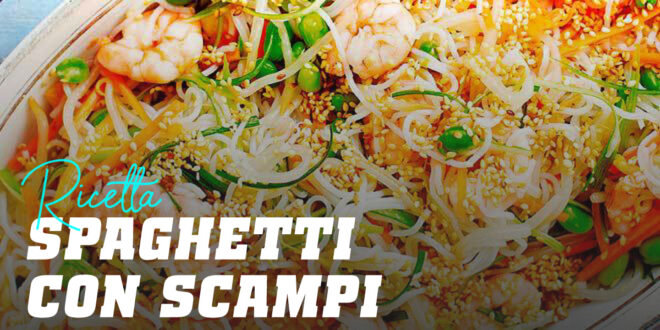 Spaghetti di Riso con Scampi