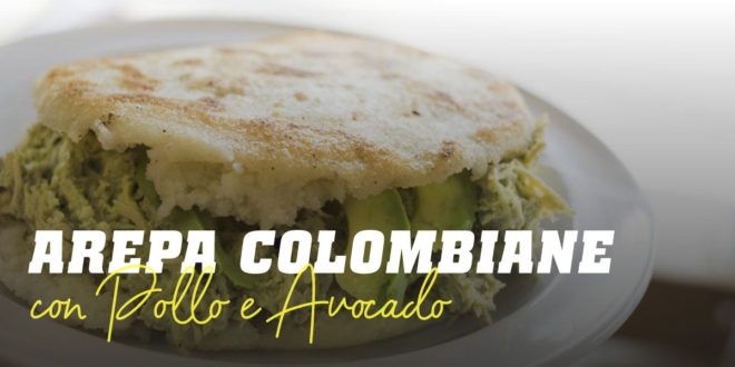 Arepas di Riso con Pollo e Avocado Arepas di Riso con Pollo e Avocado