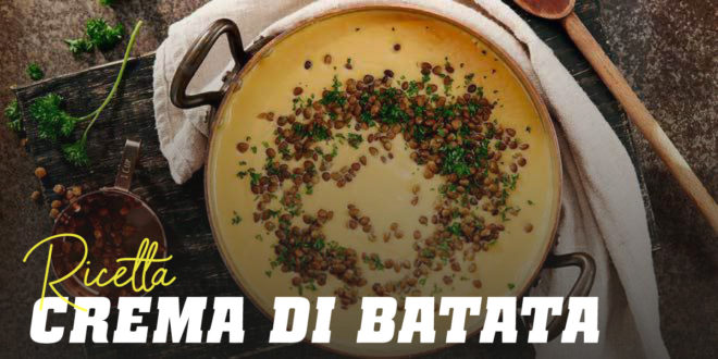 Crema di Batata con Lenticchie Crema di Batata con Lenticchie