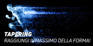 Tapering raggiungi il massimo della forma