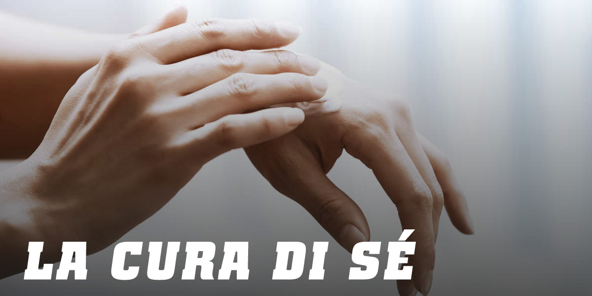 La cura di sé La cura di sé
