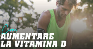 Come aumentare la vitamina D