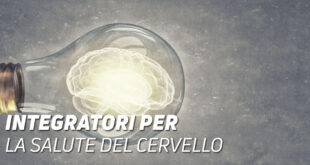 Integratori per la salute del cervello