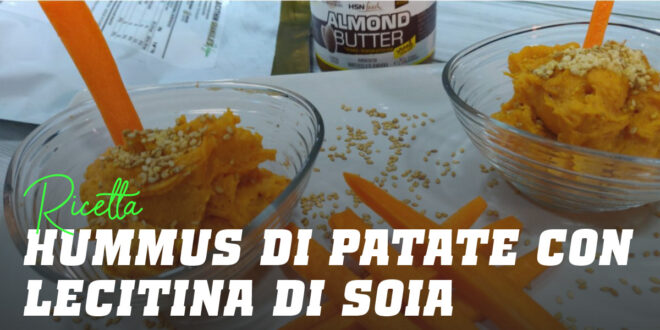 Hummus di Patata Dolce con Lecitina di Soia