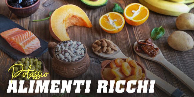 Principali Alimenti con Potassio Principali Alimenti con Potassio
