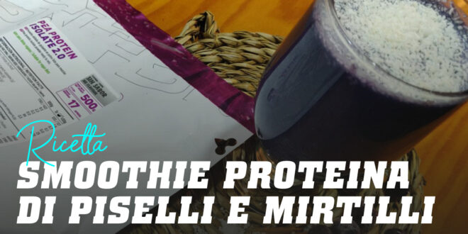 Smoothie con Proteina di Piselli e Mirtilli