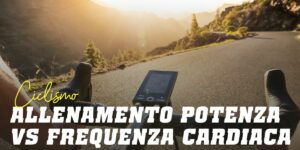 Allenamento per Potenza vs FC