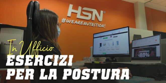 L’importanza degli Esercizi Posturali in Ufficio L’importanza degli Esercizi Posturali in Ufficio