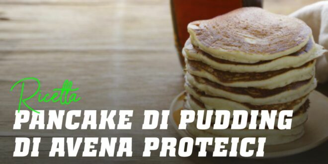 Pancake di Porridge di Avena Proteici Pancake di Porridge di Avena Proteici