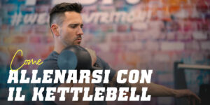 Come Allenarsi con la Ghiria o Kettlebell?