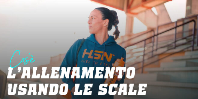 Tutto sull’Allenamento sulle Scale Tutto sull’Allenamento sulle Scale