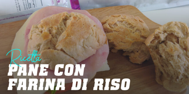 Pane di Farina di Riso