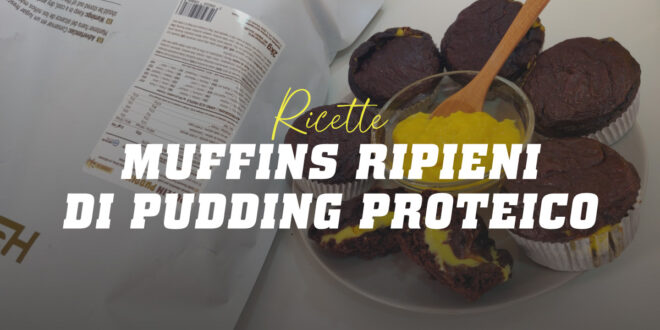 Muffin Ripieni di Pudding Proteico