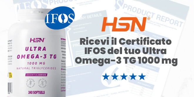 HSN e il Certificato IFOS per il suo prodotto Ultra Omega-3 TG 1000mg HSN e il Certificato IFOS per il suo prodotto Ultra Omega-3 TG 1000mg