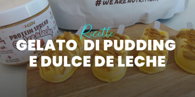 Gelato di Pudding Proteico Gelato di Pudding Proteico