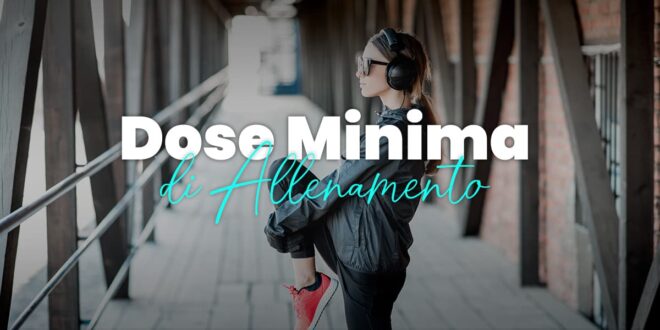 Qual è la dose minima di allenamento per ottenere risultati? Qual è la dose minima di allenamento per ottenere risultati?