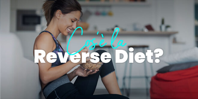 Cos’è la Dieta Inversa?