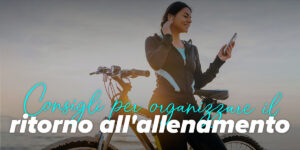 consigli per il ritorno all'allenamento