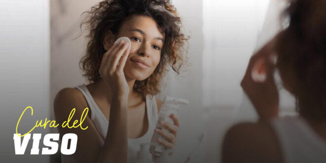 Cura del Viso: Prendi Nota di questi Consigli Cura del Viso: Prendi Nota di questi Consigli