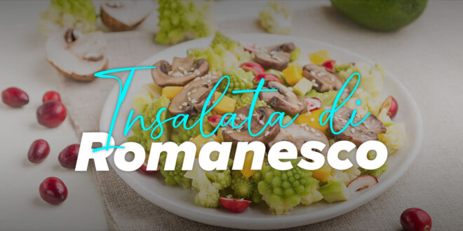 Insalata di Broccolo romano Insalata di Broccolo romano