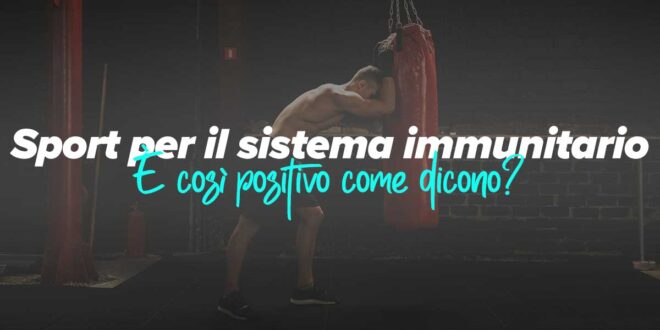 Come influisce l’esercizio sul sistema immunitario Come influisce l’esercizio sul sistema immunitario
