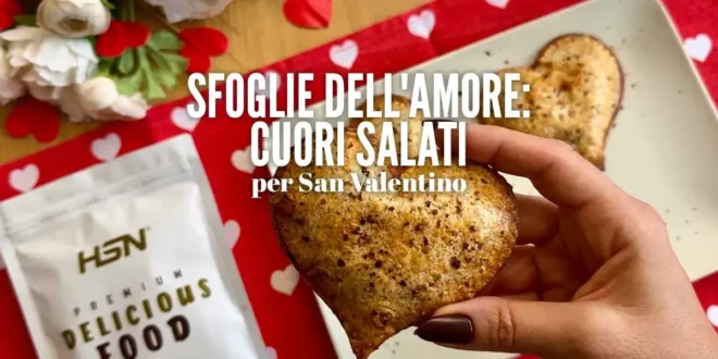 Sfoglie dell’Amore: Cuori Salati per San Valentino Sfoglie dell’Amore: Cuori Salati per San Valentino