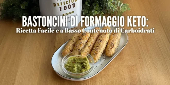 Bastoncini di Formaggio Keto Croccanti e Deliziosi Bastoncini di Formaggio Keto Croccanti e Deliziosi