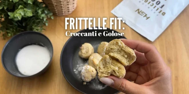 Frittelle Fit: Croccanti e Deliziose Frittelle Fit: Croccanti e Deliziose
