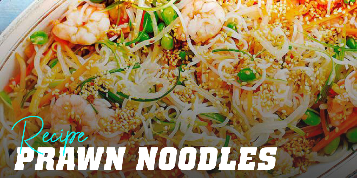 Rice Noodles with Prawns for Dinner【HSN Blog】