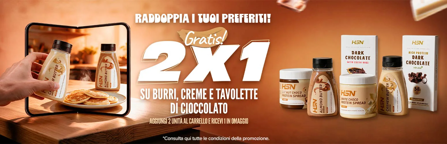 2x1 su Burri, Creme e Tavolette di Cioccolato