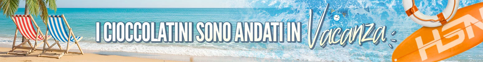 I cioccolatini sono andati in vacanza